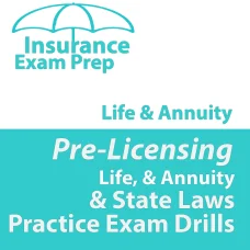 Life, Annuity and Florida Law Exam Drills