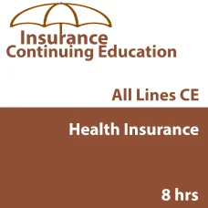 8 hr All Lines CE - Health Insurance